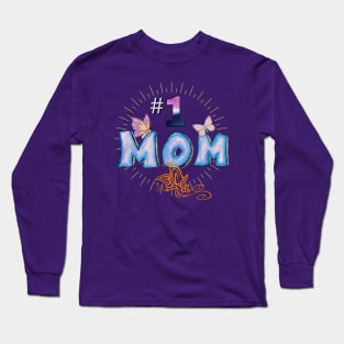 #1 Mom Long Sleeve T-Shirt